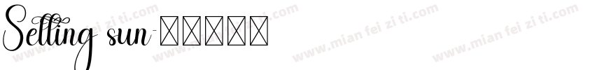 Setting sun字体转换